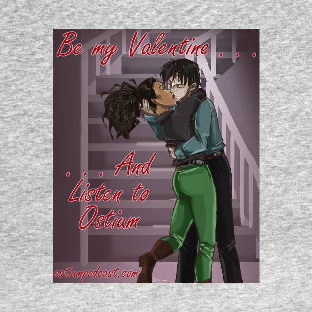 Be My Valentine by The Ostium Network Merch Store